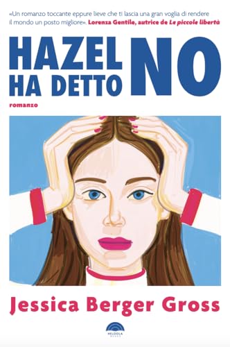 Hazel ha detto no (Italian Edition)