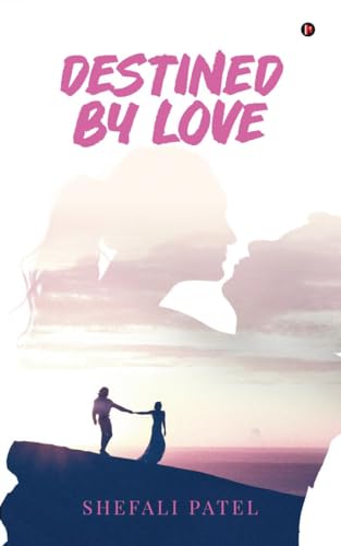 Destined by Love