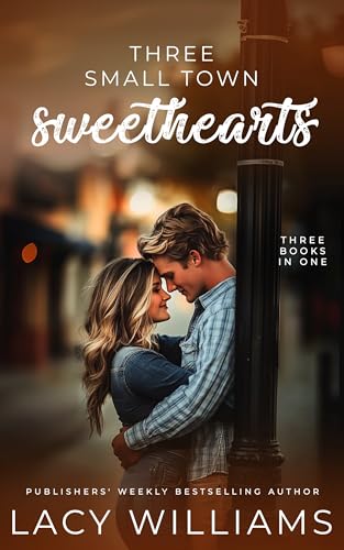 Three Small Town Sweethearts book cover