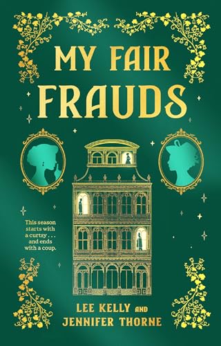 My Fair Frauds: A Novel