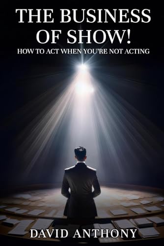 THE BUSINESS OF SHOW! book cover