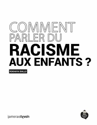 Comment parler du racisme aux enfants ? book cover