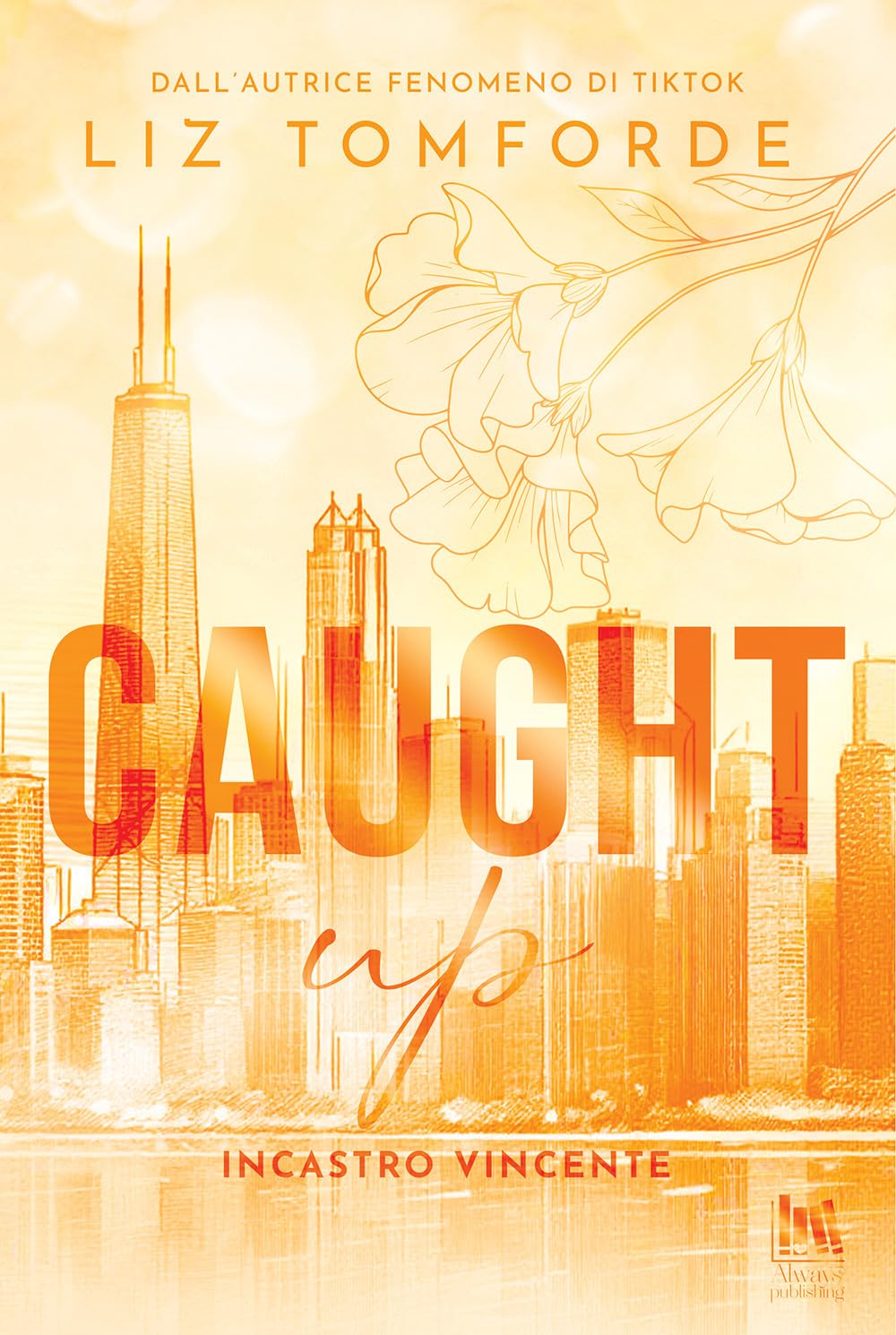 Caught Up. Incastro vincente (Windy City #3)