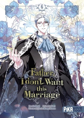 Father, I don't want this marriage T06 book cover
