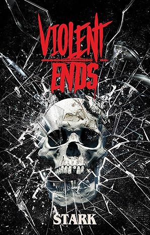 Violent Ends