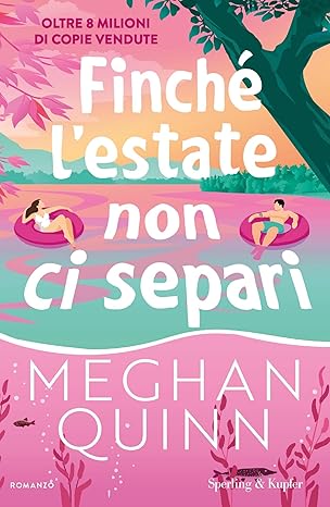 Finché l'estate non ci separi (Italian Edition)
