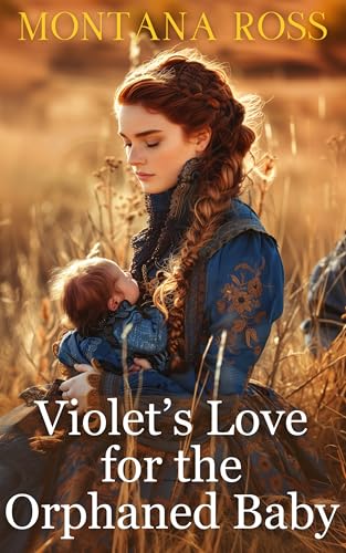 Violet's Love for the Orphaned Baby book cover