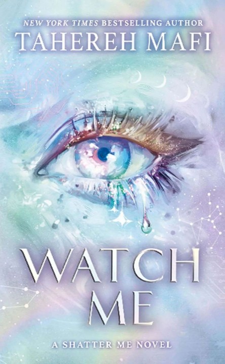 Watch Me (Shatter Me: The New Republic, #1)