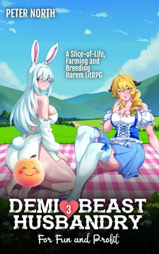 Demi-Beast Husbandry for Fun and Profit 3 book cover