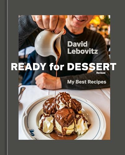 Ready for Dessert, Revised: My Best Recipes [A Baking Book] Book Cover