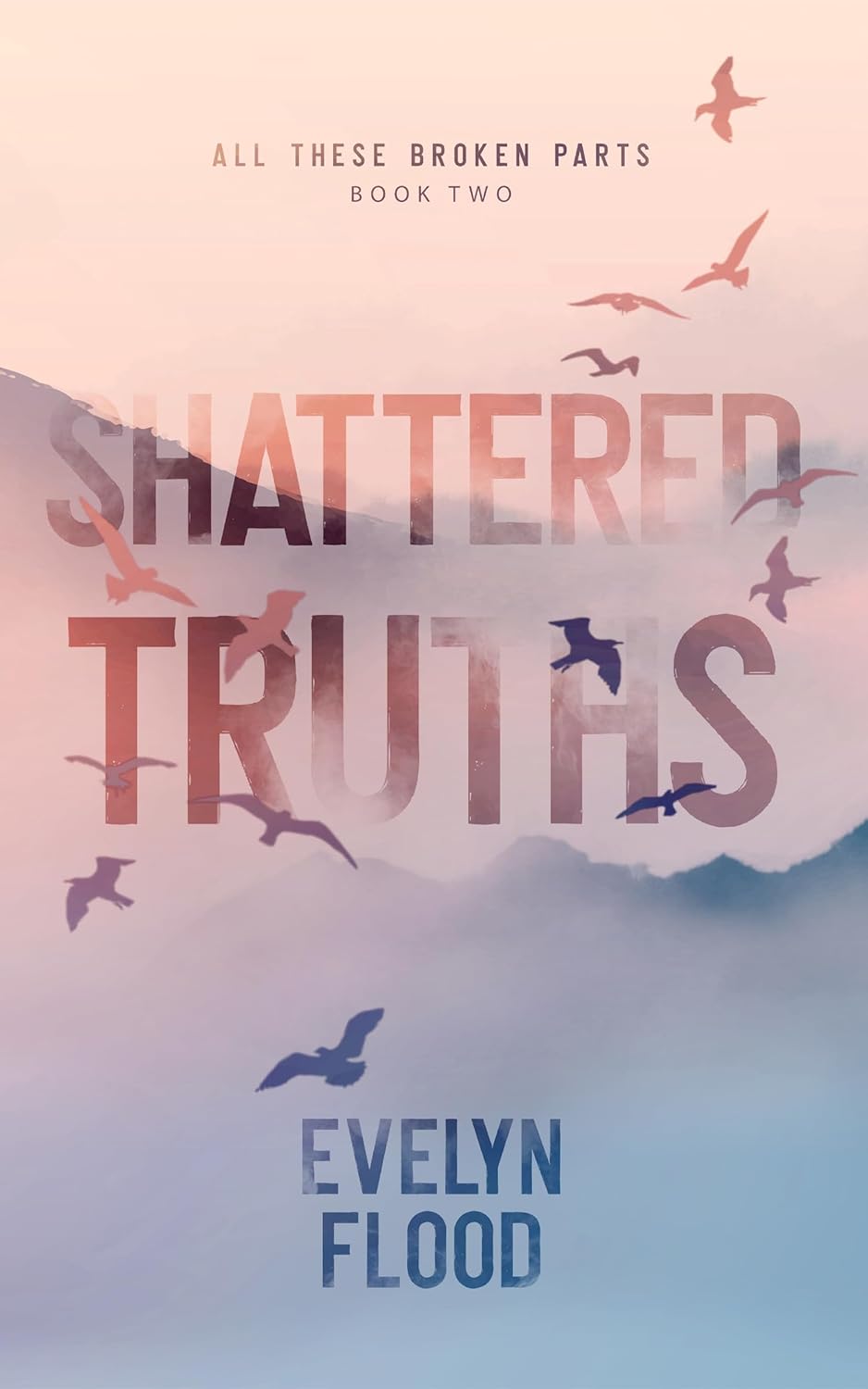 Shattered Truths