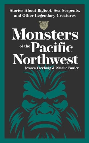 Monsters of the Pacific Northwest book cover