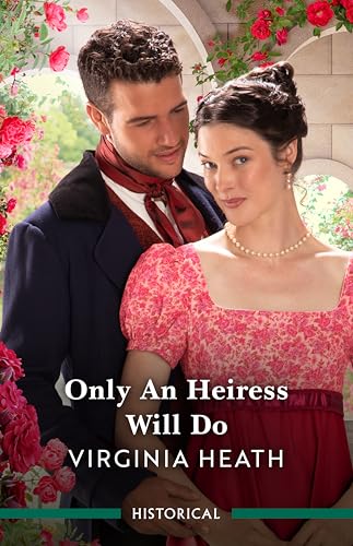 Only An Heiress Will Do book cover