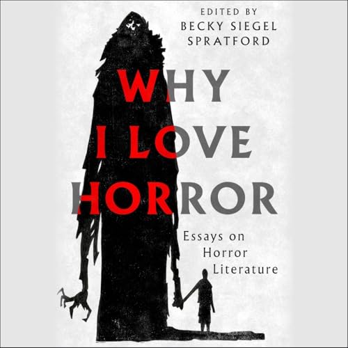 Why I Love Horror