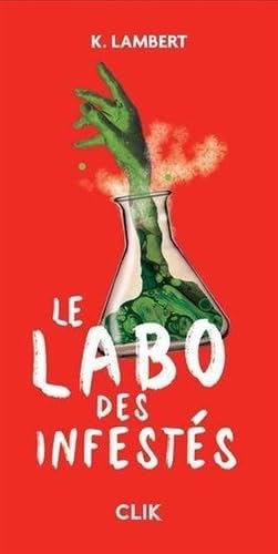 Le Labo des Infestés