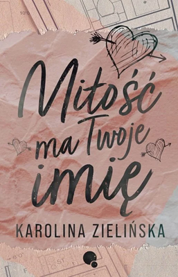 Miłość ma twoje imię