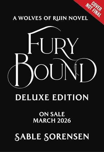 Fury Bound (Deluxe Limited Edition) (The Wolves of Ruin, 2)