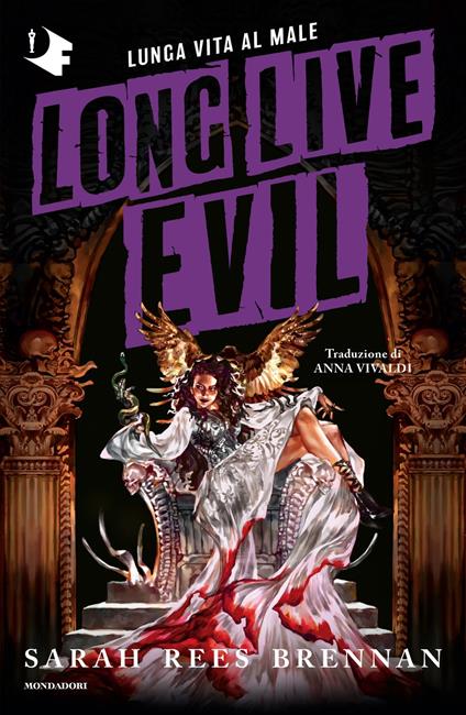 Long Live Evil. Lunga vita al male (Time of Iron #1)