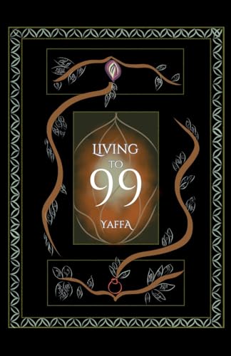 Living to 99: Collectivism, Non-Attachment, & Liberation