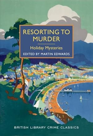Resorting to Murder: Holiday Mysteries