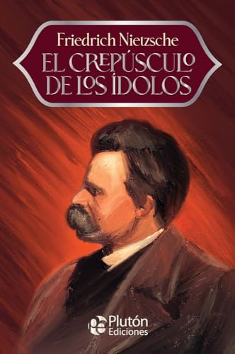 El crepúsculo de los ídolos book cover