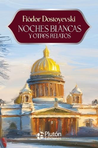 Noches blancas y otros relatos book cover