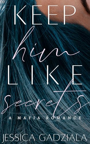 Keep Him Like Secrets book cover