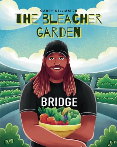 The Bleacher Garden