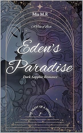 Eden’s Paradise (The Heart of a Demon, #1)