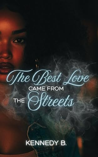 The Best Love Came from the Streets book cover