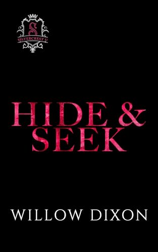 Hide and Seek (Silvercrest U, #2)