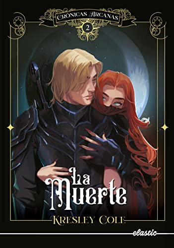 Crónicas arcanas 2. La Muerte book cover