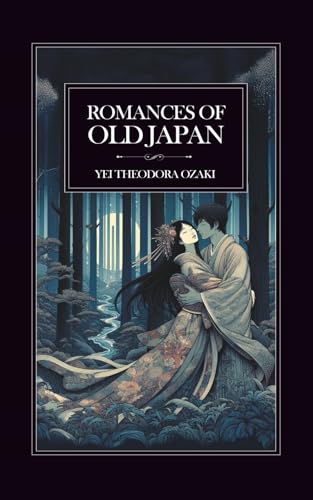 Romances of Old Japan book cover