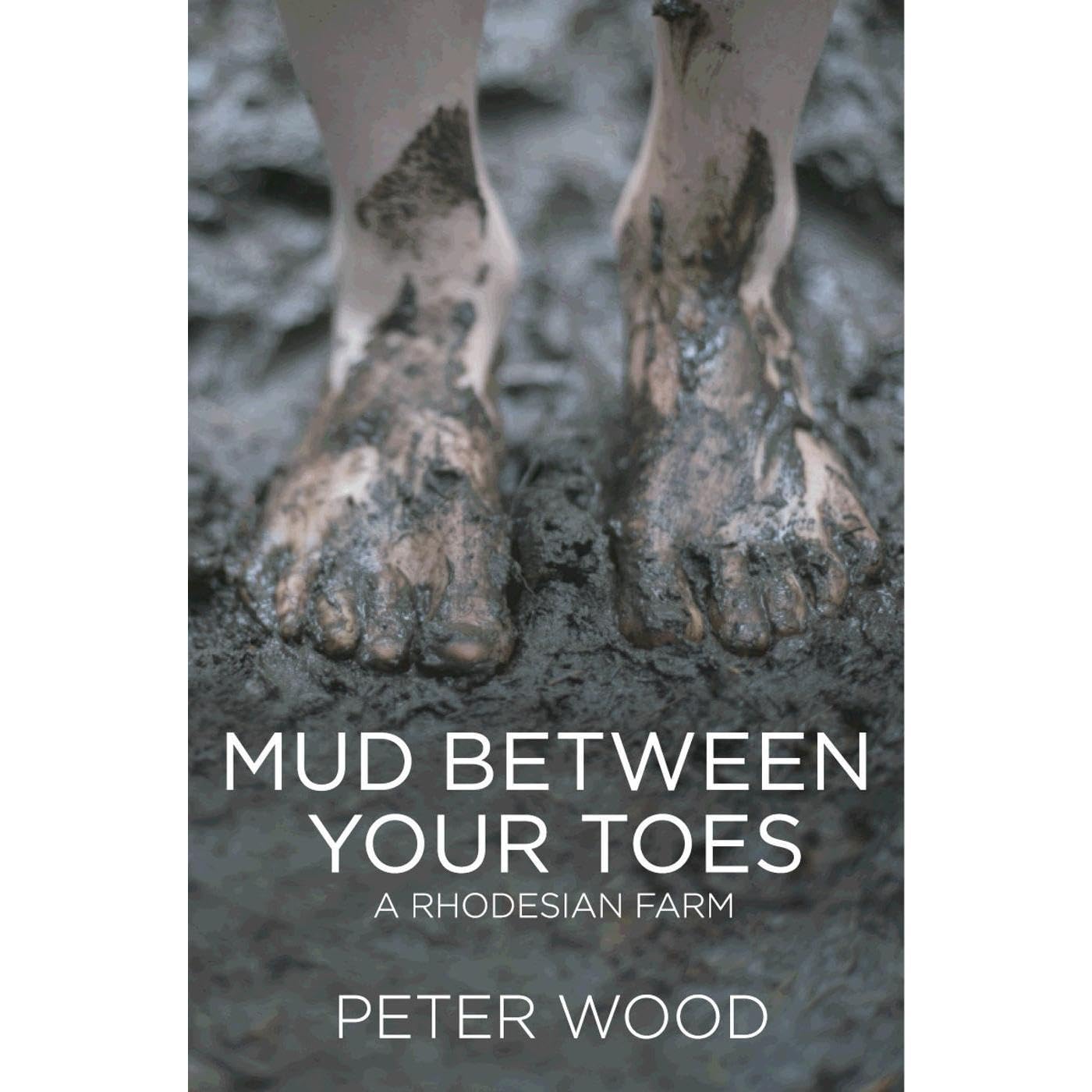 Mud Between Your Toes book cover