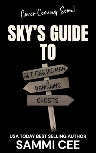 Sky's Guide To Getting His Man & Banishing Ghosts book cover