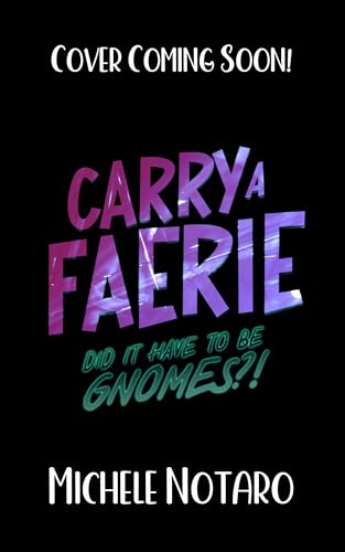 Did It Have To Be Gnomes?! book cover