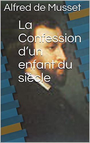 La Confession d’un enfant du siècle book cover