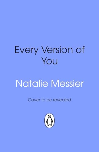 Every Version of You