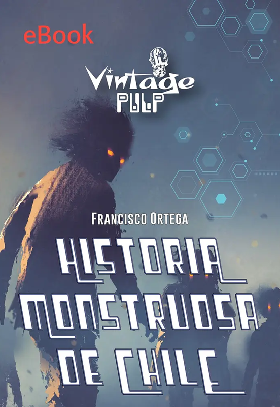 Historia monstruosa de Chile book cover