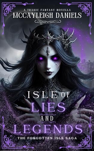 Isle of Lies and Legends (The Forgotten Isle Saga)