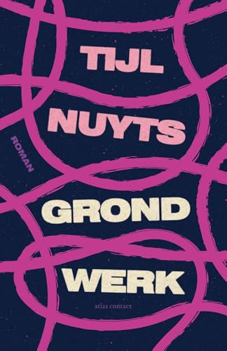 Grondwerk (Dutch Edition)