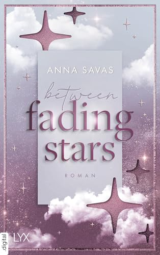 Between Fading Stars (London is Lonely 3) (German Edition)
