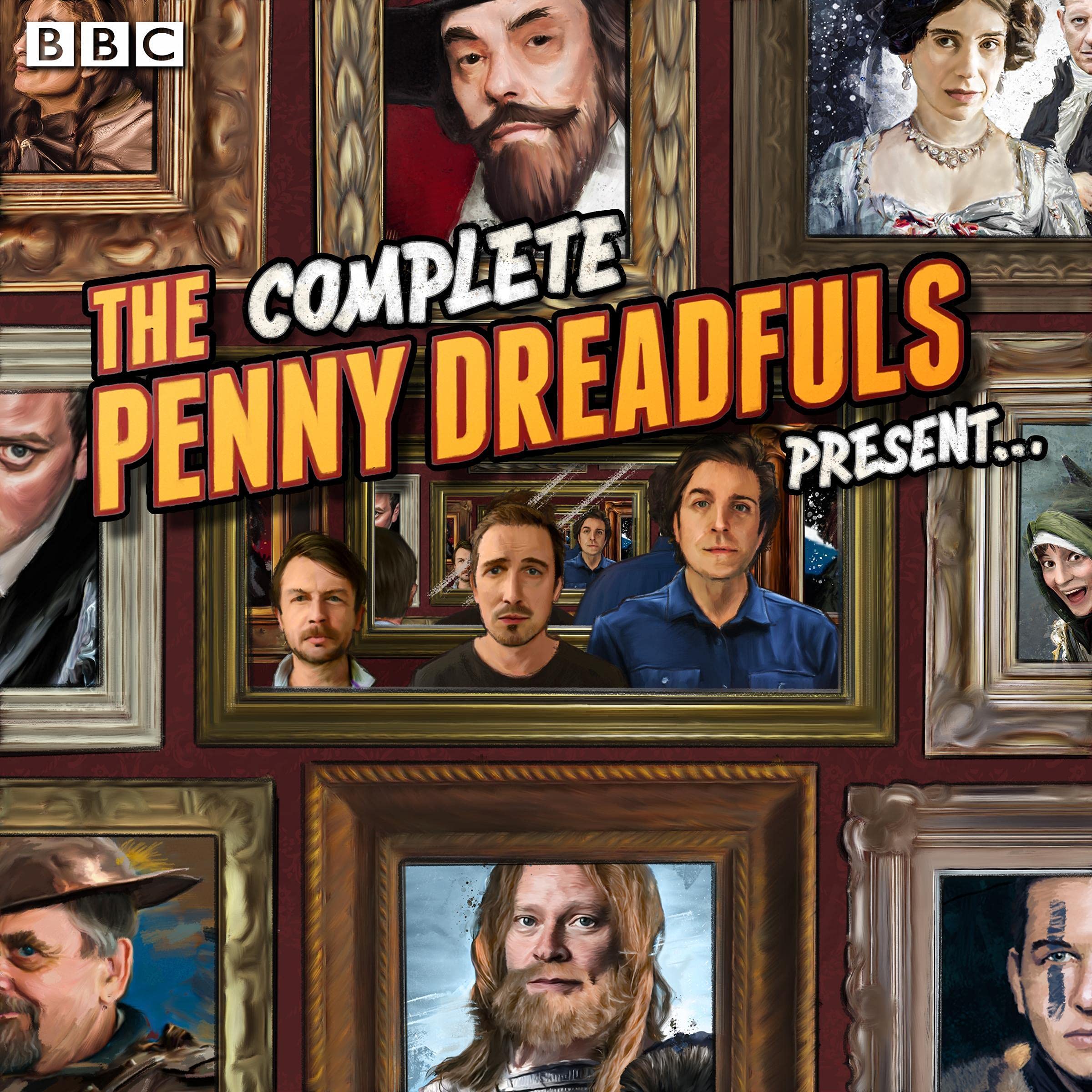 The Penny Dreadfuls Present...: The Complete BBC Radio 4 Comedy Series ...
