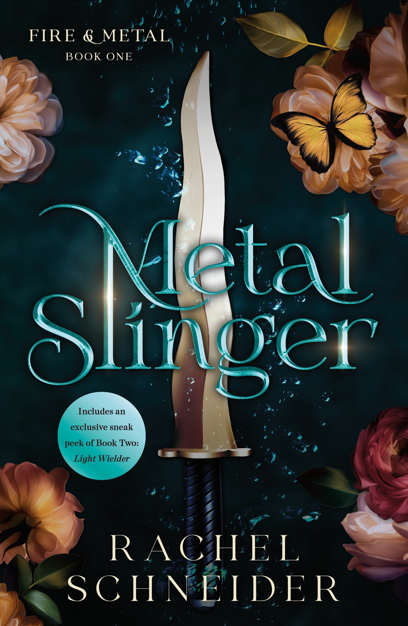 Metal Slinger (Fire & Metal, #1)