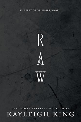 Raw: A Rejected Mate Omegaverse Romance (The Prey Drive Series Book 2)