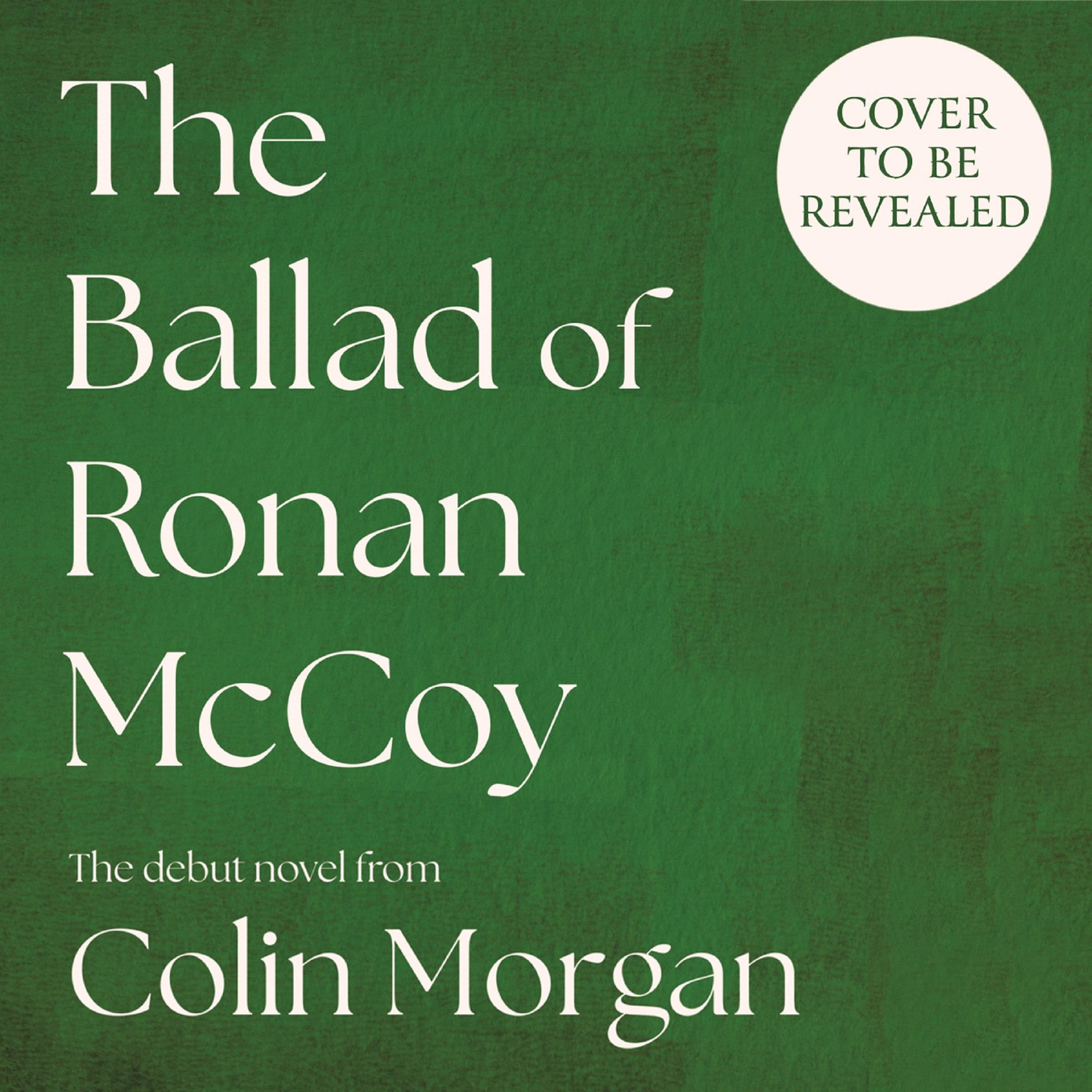 The Ballad of Ronan McCoy