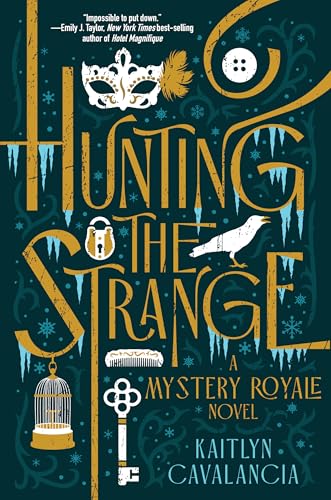Hunting the Strange: A Mystery Royale Novel