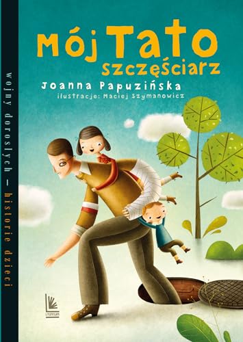 Mój tato szczęściarz book cover
