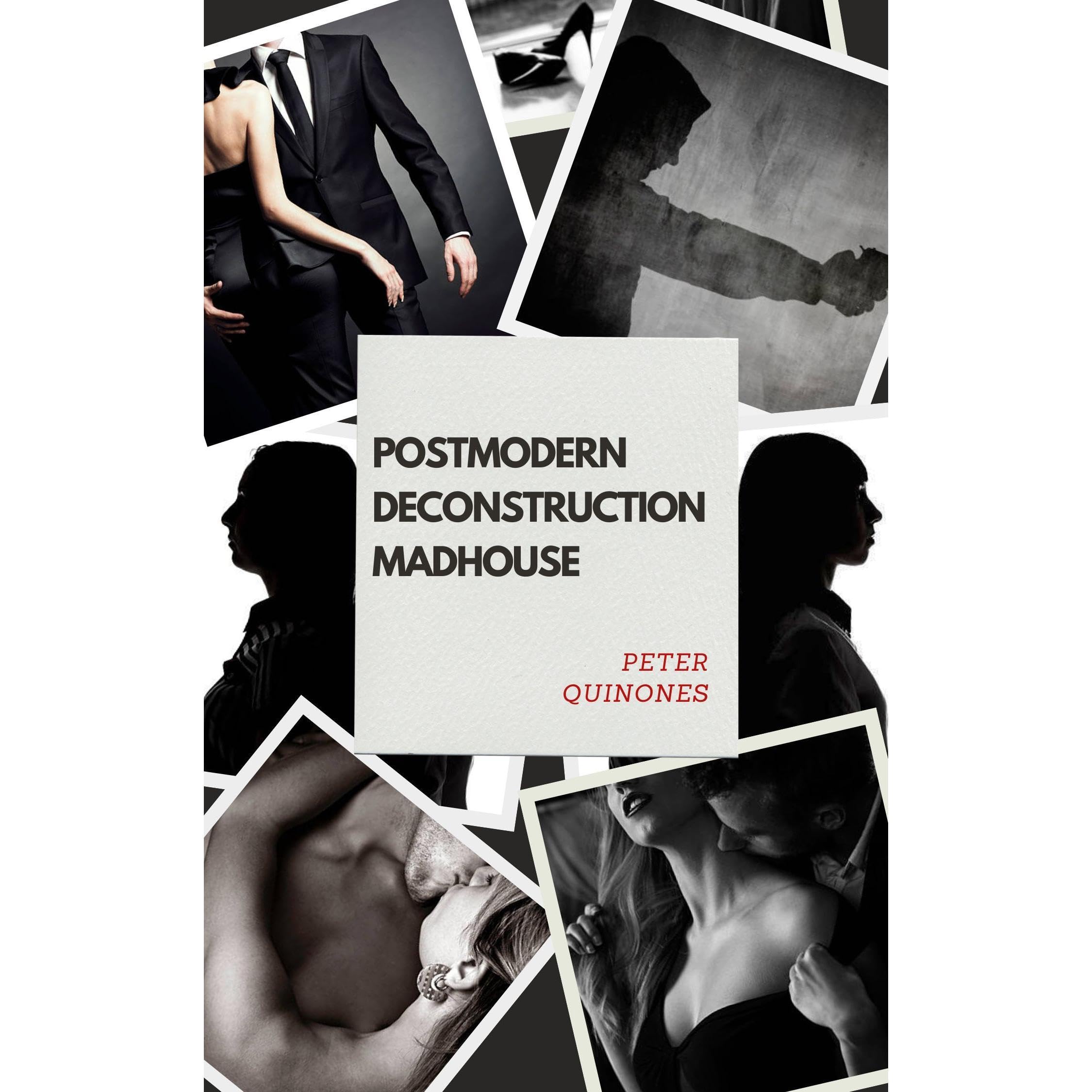 Postmodern Deconstruction Madhouse book cover