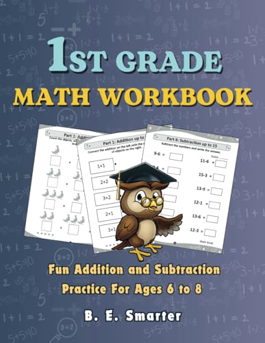1st Grade Math Workbook: Fun Addition and Subtraction Practice for Ages ...